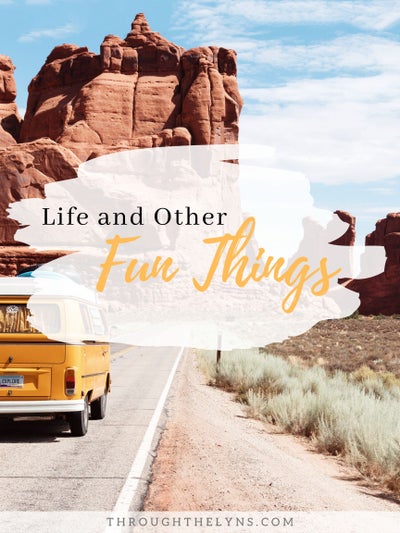 Life and other Fun Things